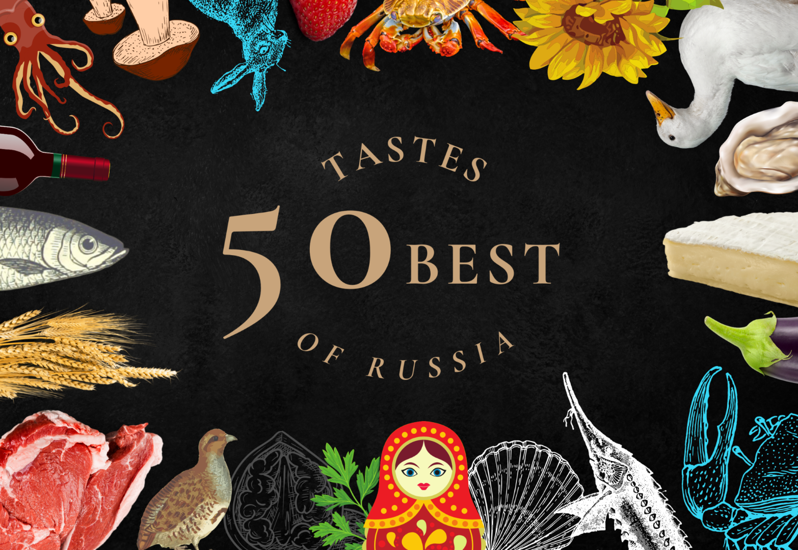 50 BEST TASTES OF RUSSIA. Названы лучшие объекты гастрономического туризма России